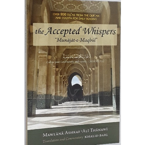 The Accepted Whispers by Ashraf Ali Thanwi