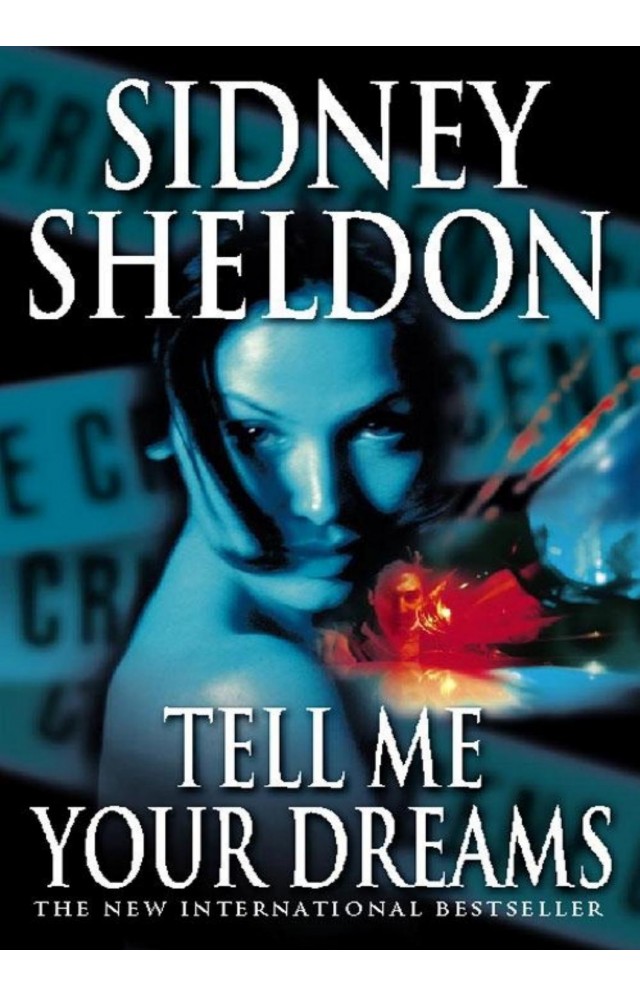 Tell Me Your Dreams by Sidney Sheldon