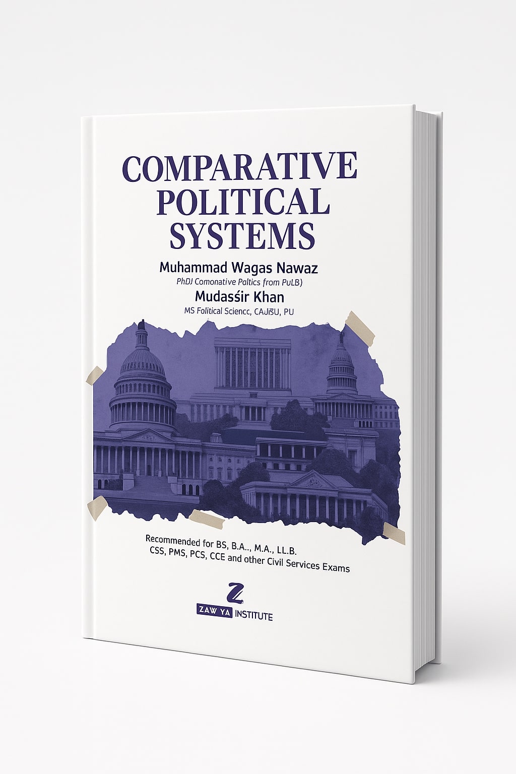 Comparative Political Systems by M. Waqas Nawaz and Mudassir Khan Zawiyah Institute