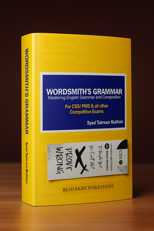 WORDSMITH`S GRAMMAR Mastering English Grammar and Composition by Syed Taimoor Bukhari |Read Right Publications