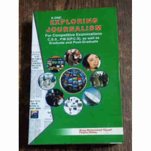 Exploring Journalism by Faqiha Abbas & Mirza M. Yousaf A-One