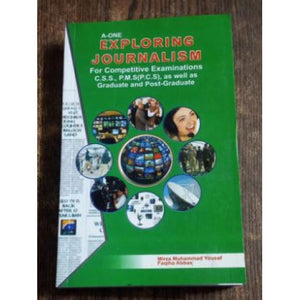 Exploring Journalism by Faqiha Abbas & Mirza M. Yousaf A-One
