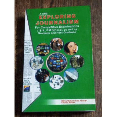Exploring Journalism by Faqiha Abbas & Mirza M. Yousaf A-One