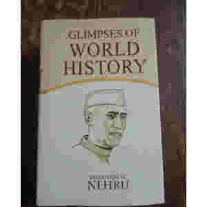 Glimpses of World History by Jawaharlal Nehru