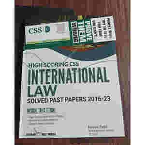 High Scoring CSS International Law Solved Past Papers 2016 - 2023 by Dogar Brothers