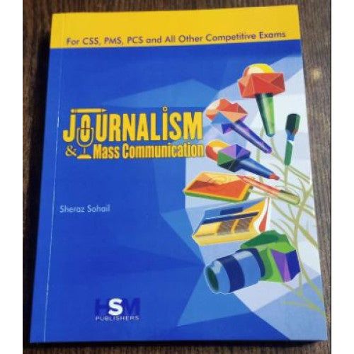 Journalism & Mass Communication by Sheraz Sohail HSM