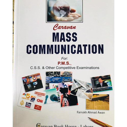 Mass Communication For PMS by Farrukh Ahmad Awan Caravan