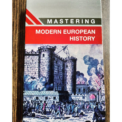 Mastering Modern European History by Stuart T. Miller