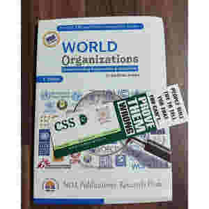 World Organizations: Understanding Regionalism & Globalism by Sarfaraz Ansari NOA