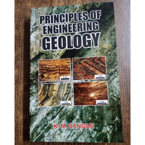 Principles of Engineering Geology by K. M. Bangar