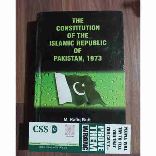 The Constitution of The Islamic Republic of Pakistan 1973 with Commentary by M. Rafiq Butt