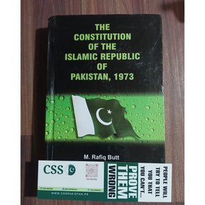 The Constitution of The Islamic Republic of Pakistan 1973 with Commentary by M. Rafiq Butt