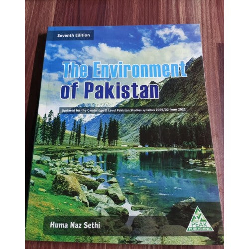 The Environment of Pakistan For Cambridge O Levels by Huma Naz Sethi