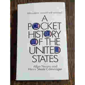 A Pocket History of The United States by Allan Nevins & Henry Steele Commager