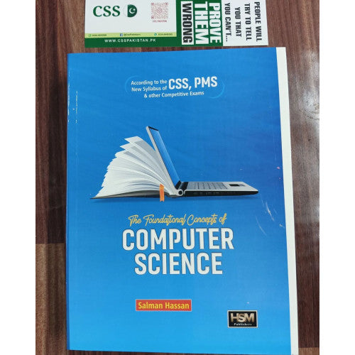 The Foundational Concepts of Computer Science Part 1 and 2 by Salman Hassan HSM