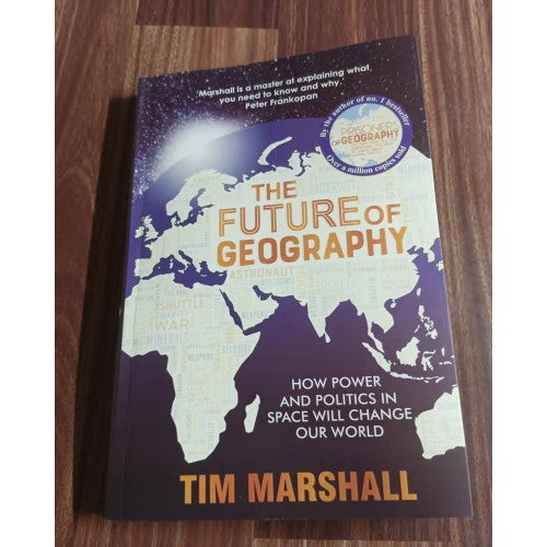 The Future of Geography by Tim Marshall