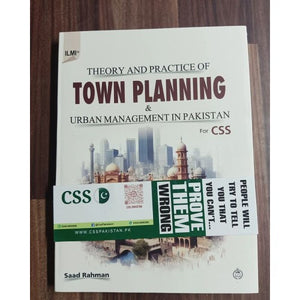 Theory and Practice of Town Planning & Urban Management in Pakistan for CSS by Saad Rahman ilmi