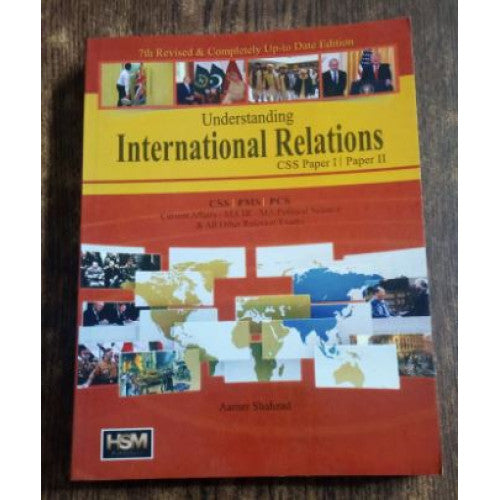 Understanding International Relations IR Paper 1 & 2 by Aamer Shahzad HSM