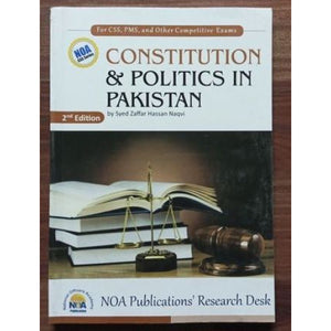 Constitution & Politics in Pakistan by Syed Zafar Hassan Naqvi NOA