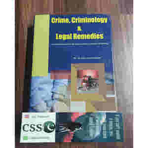 Crime, Criminology & Legal Remedies by Dr. Abdul Majeed Aulakh PLH
