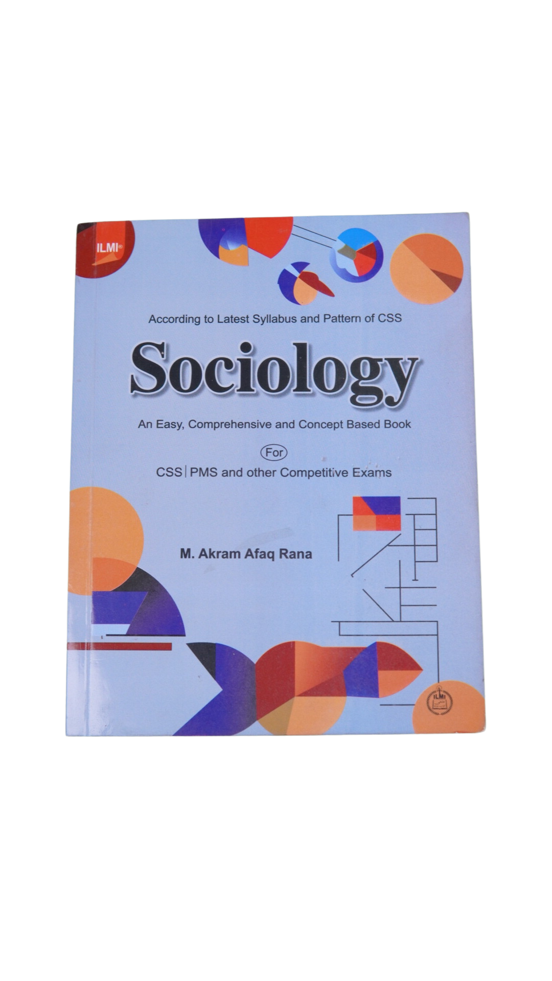 Sociology (Latest Syllabus) By M.Akram Afaq Rana