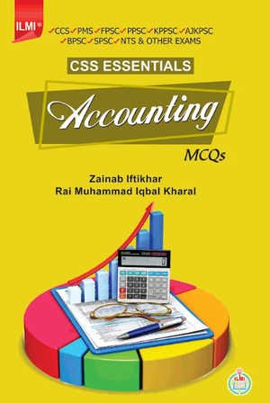 CSS Essentials Accounting MCQs by ILMI