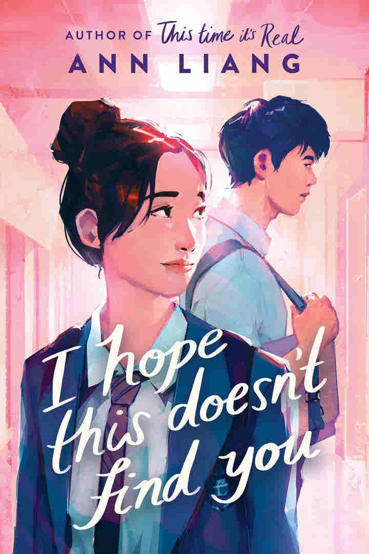 I Hope This Doesn?t Find You by Ann Liang