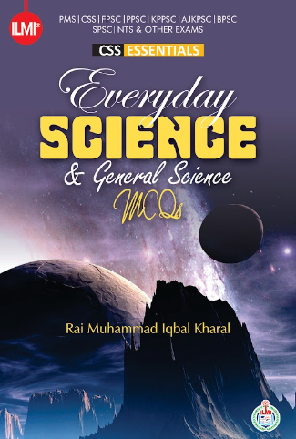 ILMI CSS Essentials Everyday Science and general science and ability MCQs