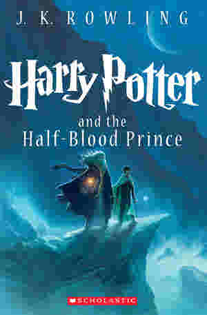 Harry Potter and the Half-Blood Prince by J. K. Rowling