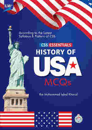ILMI CSS Essentials History of USA MCQs