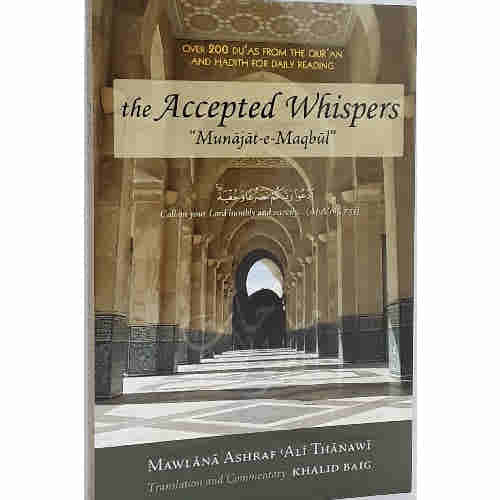 The Accepted Whispers by Ashraf Ali Thanwi