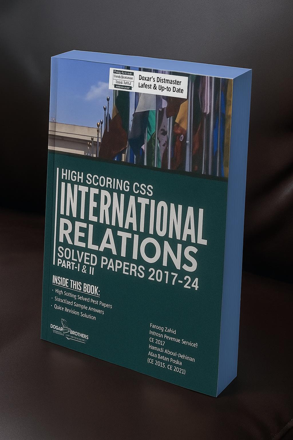 High Scoring CSS International Relations IR Solved Past Papers 2017-2024 Part 1 & 2 by Dogar Brothers