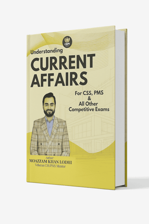 Understanding Pakistan Affairs by Moazzam Khan Lodhi CEPI