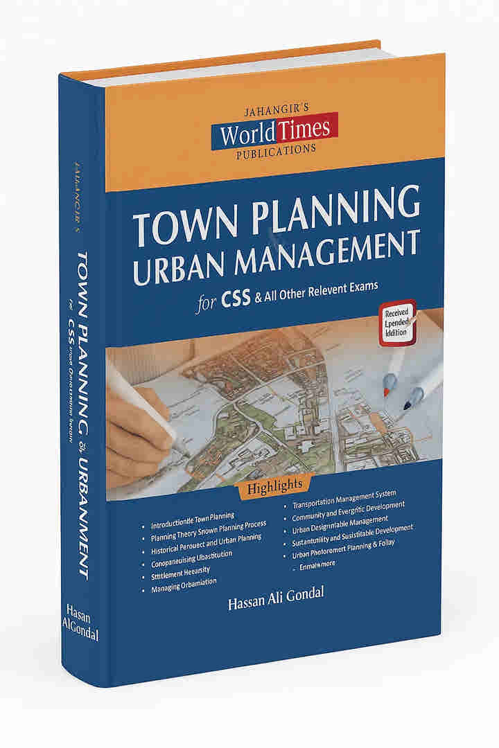 Town Planning and Urban Management by Hassan Ali Gondal JWT