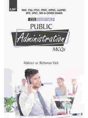 ILMI CSS Essentials Public Administration MCQs