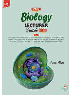 ILMI PCS Biology Lecturer Guide MCQs