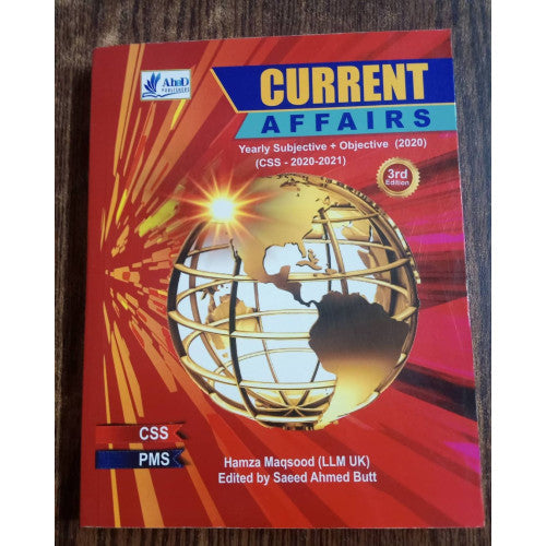 Current Affairs Yearly Subjective + Objective by Saeed Ahmed Butt & Hamza Maqsood Ahad Publishers