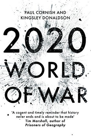 2020: World of War BY Paul Cornish , Kingsley Donaldson