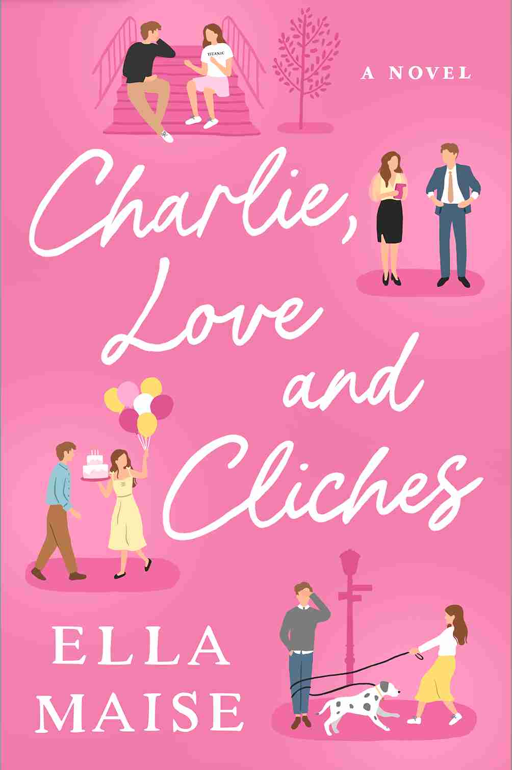 Charlie, Love and Clich?s by Ella Maise