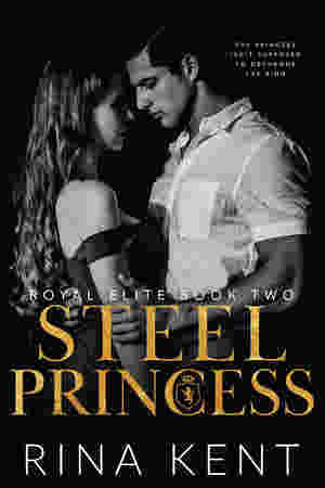 Steel Princess BY Rina Kent