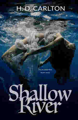 Shallow River by H. D. Carlton