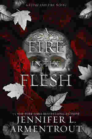 A Fire in the Flesh by Jennifer L. Armentrout