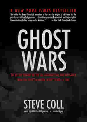 Ghost Wars by Steve Coll
