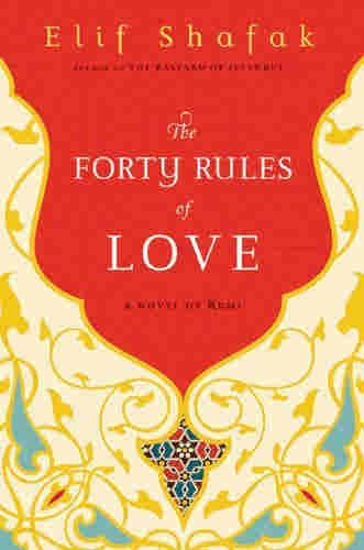 The Forty Rules Of Love By Elif Shafak