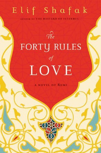 The Forty Rules Of Love By Elif Shafak