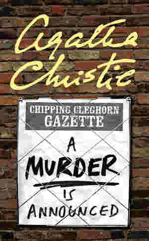 A Murder Is Announced by Agatha Christie