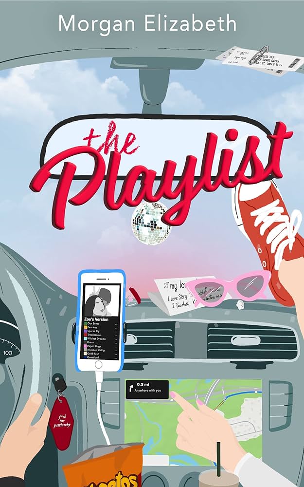 The Playlist: A Spicy Friends to Lovers Romance BY Morgan Elizabeth