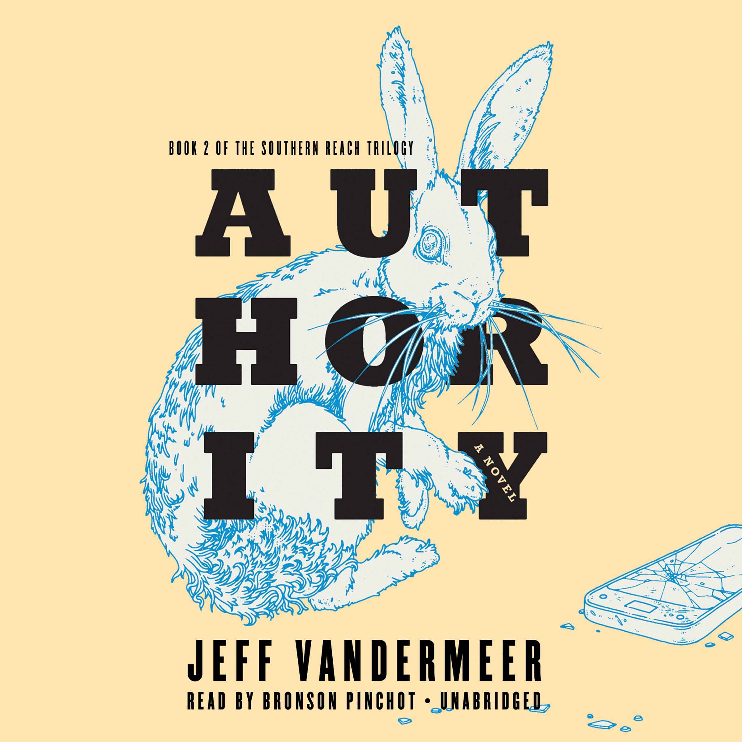 Authority | Southern Reach Series # 2 by Jeff VanderMeer