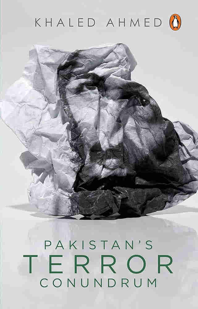 Pakistan?s Terror Conundrum BY Khaled Ahmed