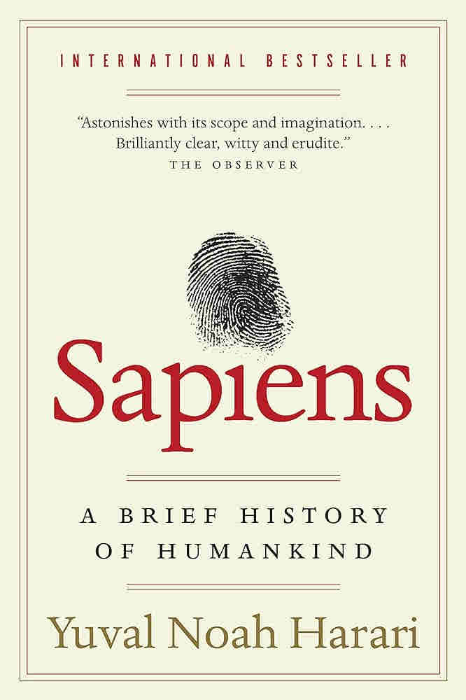 Sapiens: A Brief History of Humankind by Yuval Noah Harari